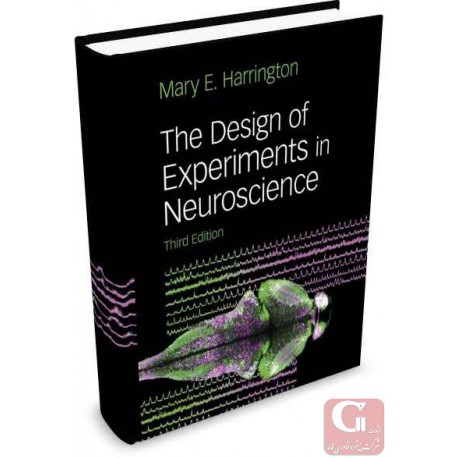 THE DESIGN OF EXPERIMENTS IN NEUROSCIENCE 3 Ed